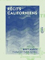 Télécharger le livre :  Récits californiens