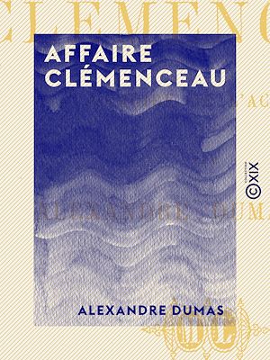 Téléchargez le livre :  Affaire Clémenceau