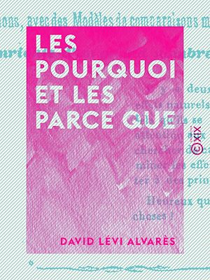 Téléchargez le livre :  Les Pourquoi et les Parce que