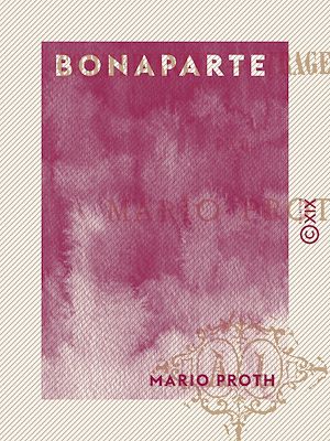 Téléchargez le livre :  Bonaparte
