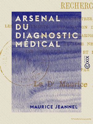 Téléchargez le livre :  Arsenal du diagnostic médical