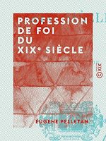 Télécharger le livre :  Profession de foi du XIXe siècle