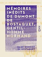 Télécharger le livre :  Mémoires inédits de Dumont de Bostaquet, gentilhomme normand