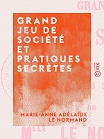 Download this eBook Grand jeu de société et pratiques secrètes
