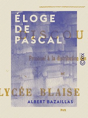 Téléchargez le livre :  Éloge de Pascal