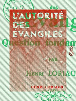 Download the eBook: L'Autorité des Évangiles
