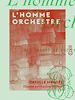 Télécharger le livre :  L'Homme orchestre