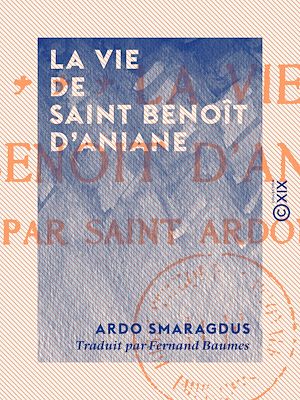 Download the eBook: La Vie de saint Benoît d'Aniane
