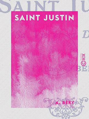 Download the eBook: Saint Justin