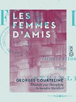 Télécharger le livre :  Les Femmes d'amis