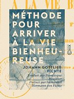 Télécharger le livre :  Méthode pour arriver à la vie bienheureuse