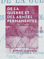 Télécharger le livre :  De la guerre et des armées permanentes