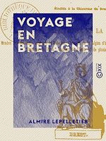 Télécharger le livre :  Voyage en Bretagne