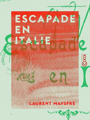 Téléchargez le livre :  Escapade en Italie