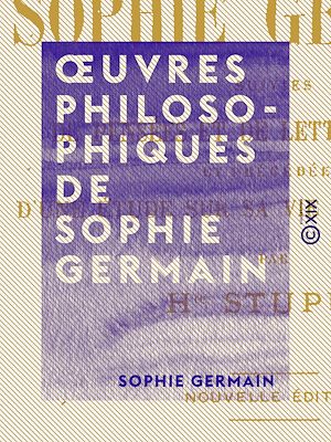 Téléchargez le livre :  Œuvres philosophiques de Sophie Germain