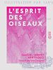 Télécharger le livre :  L'Esprit des oiseaux