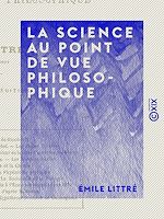 Télécharger le livre :  La Science au point de vue philosophique