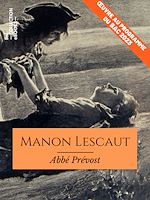 Télécharger le livre :  Histoire de Manon Lescaut et du chevalier des Grieux
