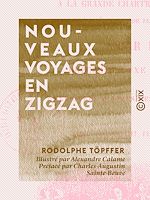 Télécharger le livre :  Nouveaux voyages en zigzag
