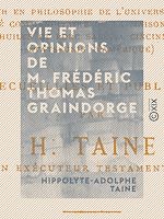 Télécharger le livre :  Vie et opinions de M. Frédéric Thomas Graindorge