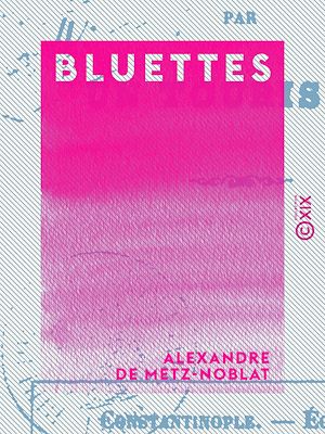 Téléchargez le livre :  Bluettes