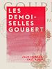 Télécharger le livre :  Les Demoiselles Goubert