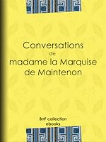 Download this eBook Conversations de madame la Marquise de Maintenon