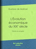 Télécharger le livre :  L'Évolution économique du dix-neuvième siècle