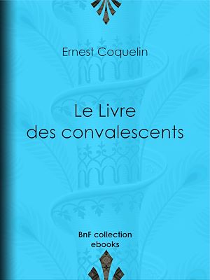 Download the eBook: Le Livre des convalescents