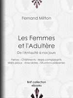 Télécharger le livre :  Les Femmes et l'adultère, de l'Antiquité à nos jours