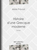 Télécharger le livre :  Histoire d'une Grecque moderne