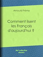 Télécharger le livre :  Comment lisent les Français d'aujourd'hui ?