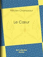 Télécharger le livre :  Le Cœur