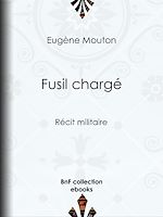 Download this eBook Fusil chargé