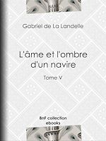 Télécharger le livre :  L'Âme et l'Ombre d'un navire