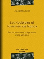 Télécharger le livre :  Les Hostelains et Taverniers de Nancy