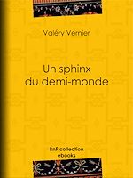 Télécharger le livre :  Un sphinx du demi-monde