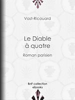 Télécharger le livre :  Le Diable à quatre