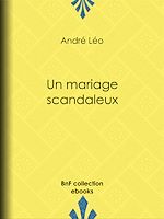 Télécharger le livre :  Un mariage scandaleux