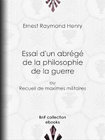 Download this eBook Essai d'un abrégé de la philosophie de la guerre