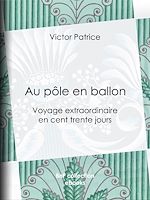 Télécharger le livre :  Au pôle en ballon