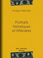 Télécharger le livre :  Portraits historiques et littéraires