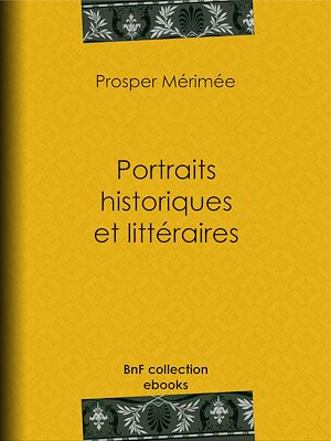 Téléchargez le livre :  Portraits historiques et littéraires