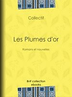 Télécharger le livre :  Les Plumes d'or