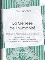 Télécharger le livre :  La Genèse de l'humanité