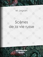 Download this eBook Scènes de la vie russe