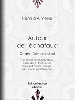 Télécharger le livre :  Autour de l'échafaud