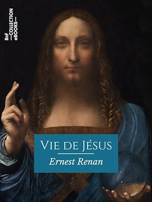 Téléchargez le livre :  Vie de Jésus