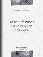 Télécharger le livre :  De la suffisance de la religion naturelle