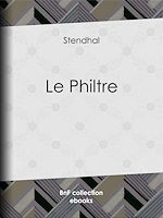 Télécharger le livre :  Le Philtre
